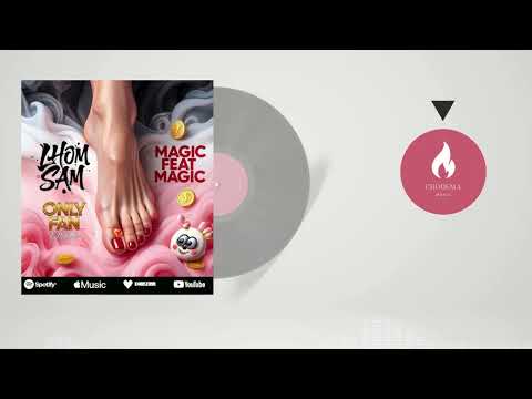 Lhom Sam x Magic feat Magic - Only Fan (Prod by Mikado)