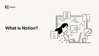  - What is Notion?