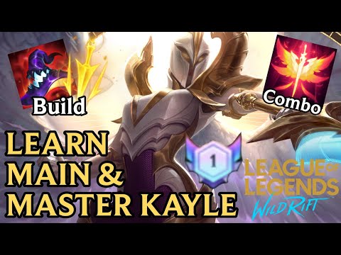 ULTIMATE WILD RIFT KAYLE GUIDE | Mechanics Roles Items Runes Build Micros Tips Tricks Fundamentals