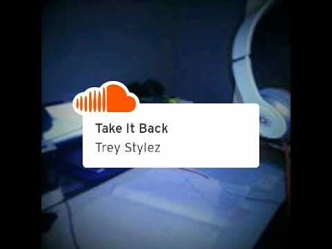 Trey Stylez  - "Take It Back" (prod. by Jabu Ra, with Christian Royce)