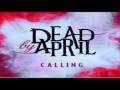 Dead by April- Calling Acoustic (HD) 