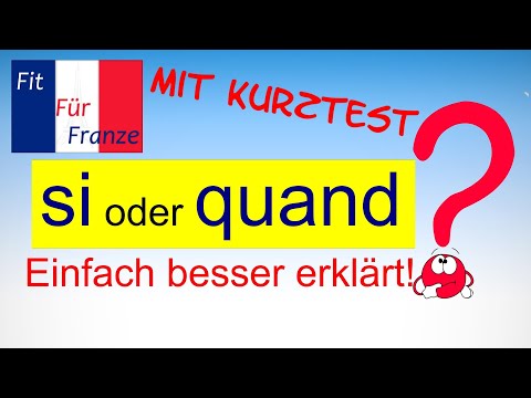 si oder quand ? | Einfach besser erklärt!