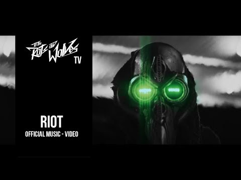 To the Rats and Wolves - Riot (Official Music-Video)