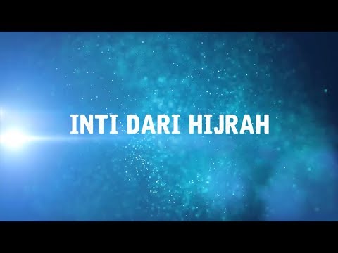 "INTI DARI HIJRAH" - Ust. Muhammad Nuzul Dzikri