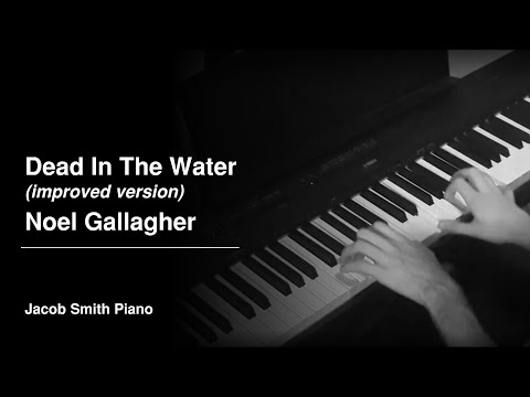 Dead In The Water Piano Performance Video