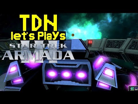 TDN Let's Plays Star Trek Armada 3 Part 4 - Dreadnought Not Complete