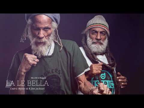 Cedric Myton - La Le Bella feat Rzee Jackson