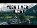 Yoga timer 1 minute with beautiful calm music
