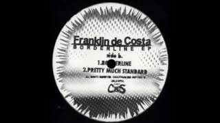 Franklin De Costa - Borderline (2007)