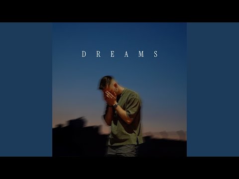 Dreams