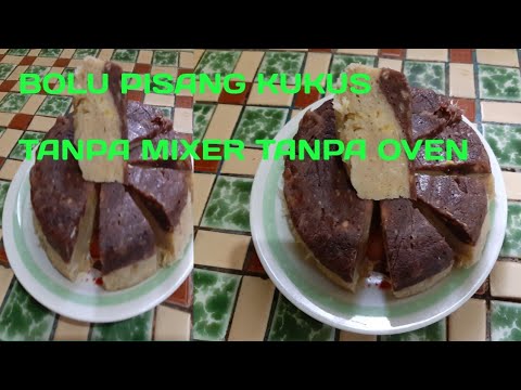 CARA MEMBUAT BOLU PISANG KUKUS TANPA MIXER TANPA OVEN ENAK DAN LEMBUT