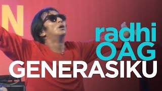 Radhi OAG - GENERASIKU HD