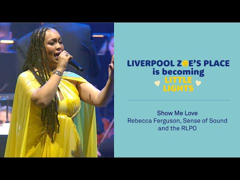 Show Me Love, Rebecca Ferguson, Sense of Sound and the RLPO