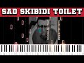Sad Skibidi Toilet Emotional Piano Tutorial