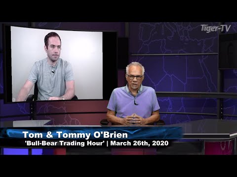 March 26th, Bull-Bear Trading Hour on TFNN - 2020