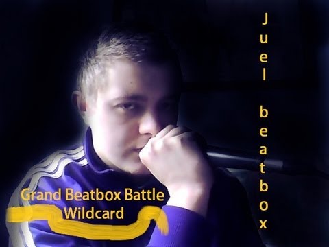 (JUEL) Grand Beatbox Battle 2013  WILDCARD  (DK)