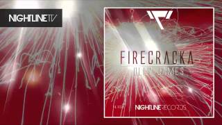 Olly James - Firecracka (Original Mix) // OUT NOW!