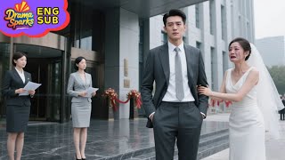 【FULL】She Let Him Die for Her Ex—He Returned Stronger and Colder!#minidrama