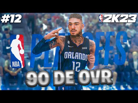 CHEGAMOS NO 90! PLAYOFFS NO MYCAREER NBA 2K23 (Ep.12)