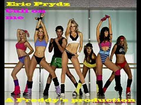 Call on me - Eric Prydz long version. A Freddy's production