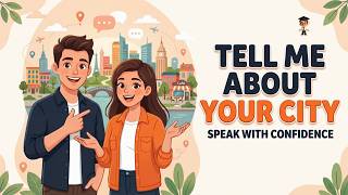 Learn English: Tell Me About Your City | Real English Conversation | English Podcast