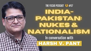 India-Pakistan | Nukes & Nationalism