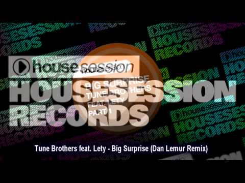 Tune Brothers feat. Lety - Big Surprise (Dan Lemur Remix)
