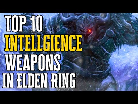 NEW Top 10 Best Intelligence Weapons in Elden Ring (1.10)