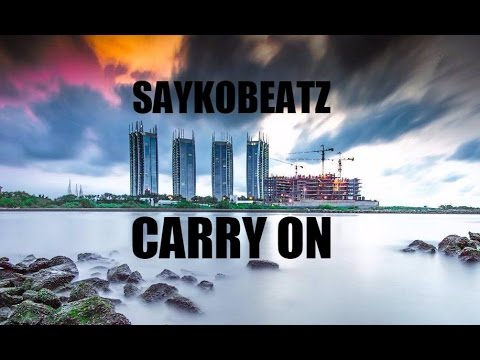 SAYKOBEATZ - CARRY ON