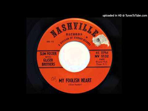 Thumbnail for Slim Foster with Glaser Brothers - My Foolish Heart (Nashville 5132)