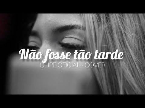 Banda Amor Secreto - Não fosse tão tarde [Clipe #Cover]
