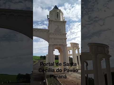 Portal de acesso a linda cidade de Santa Cecília do Pavão no norte pioneiro do Paraná