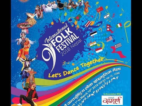 9th International Folk Festival 2018 - Nepal by Everest Nepal Cultural Group I Full Video