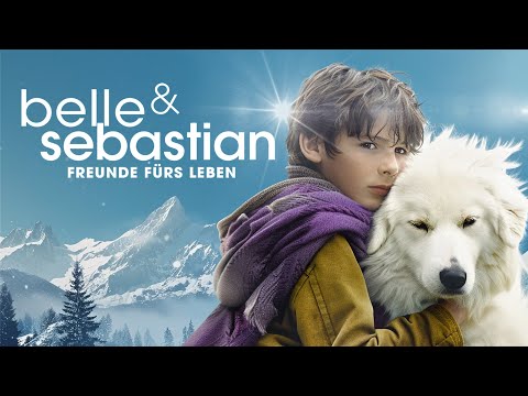 Belle & Sebastian – Freunde fürs Leben (FAMILIENABENTEUER I ganze Spielfilme auf Deutsch, Abenteuer)