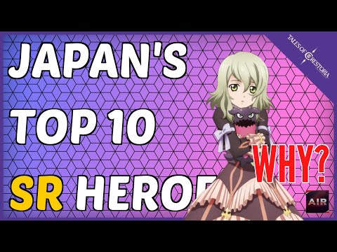 Tales Of Crestoria - Japan's Top 10 SR Heroes [Why Are They Good?]