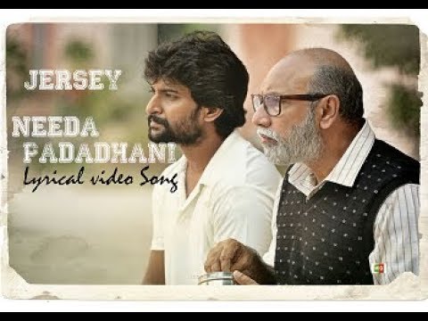 Needa Padadhani  | Jersey Lyrical Video Songs | Nani | Shraddha Srinath | Anirudh