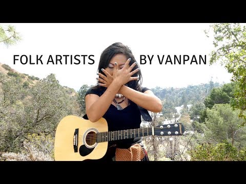 Folk Artists - VanPan (Official Music Video)