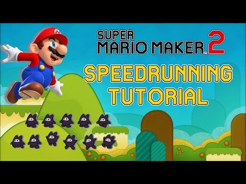 Ultimate Guide for SPEEDRUNNING in Super Mario Maker 2