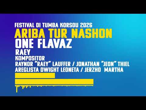 ONE Flavaz - Ariba Tur Nashon - Raynor 'RAEY' Lauffer - Festival di Tumba Kòrsou 2026