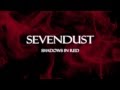 Sevendust - Shadows In Red