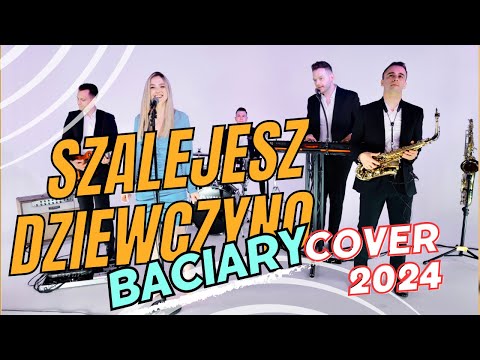 NIEPRZESPANA NOC - SZALEJESZ DZIEWCZYNO (OFFICIAL VIDEO 2024) COVER BACIARY