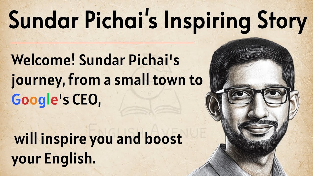 Sundar Pichai's Inspiring Story || Learn English Through Story Level 3 🔥 || Listening Practice ✅