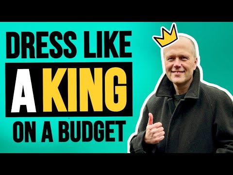 HOW TO DRESS LIKE A KING, WITH THE INCOME OF A PAUPER