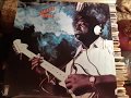 Albert King, WALKING THE BACK STREETS AND CRYING