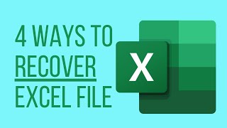 Recover Microsoft Excel File: 4 Easy Free Ways