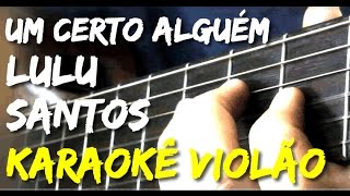 Um certo alguém - Lulu Santos