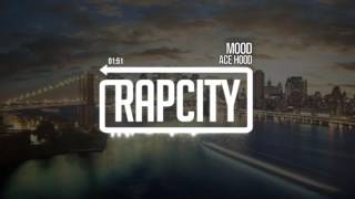 Ace Hood   Mood