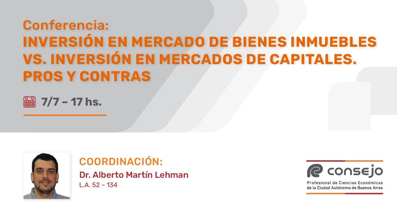 Ref. 5301NV. Inversión en Mercado de Bienes Inmuebles vs. Inversión en Mercados de Capitales.