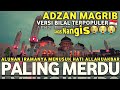 BARU Adzan Magrib Paling Termerdu Irama Populer Versi Bilal ماشاالله Ngak Kuat Afrizal