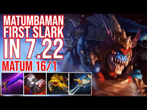 Matumbaman Slark in Patch 7.22.